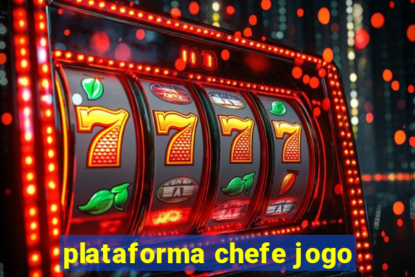 plataforma chefe jogo